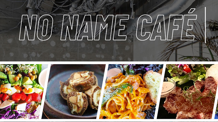 NO NAME CAFE